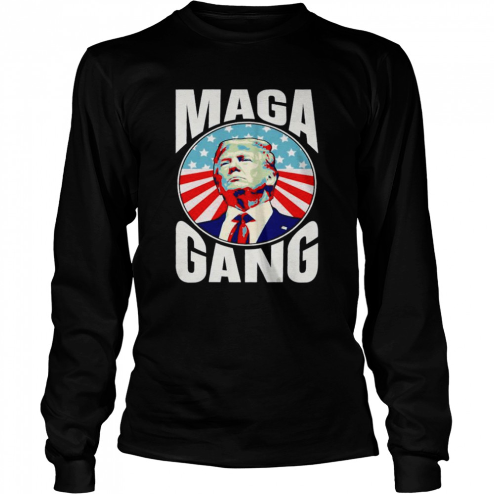 Pro Trump Maga Gang T- Long Sleeved T-shirt