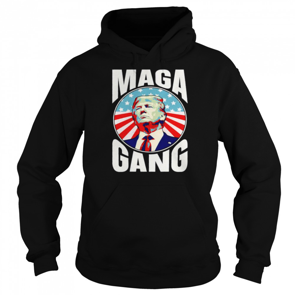 Pro Trump Maga Gang T-Shirt 4 Pro Trump Maga Gang T- Unisex Hoodie
