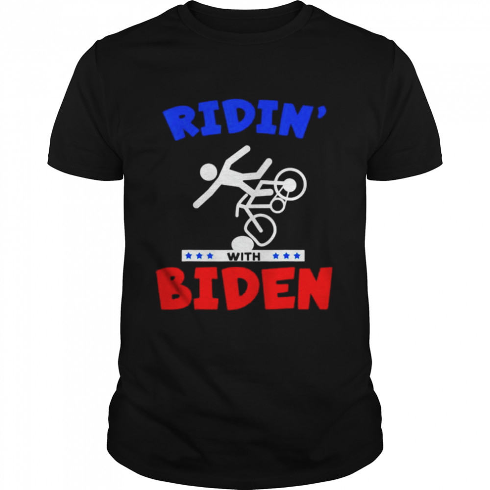 Ridin with biden joe biden falling off bicycle meme shirt