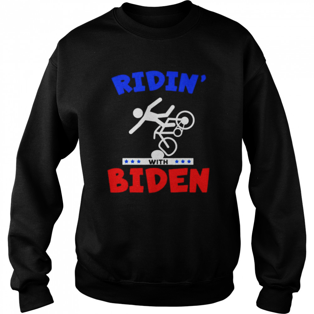 Ridin with biden joe biden falling off bicycle meme shirt 3 Ridin with biden joe biden falling off bicycle meme shirt Unisex Sweatshirt