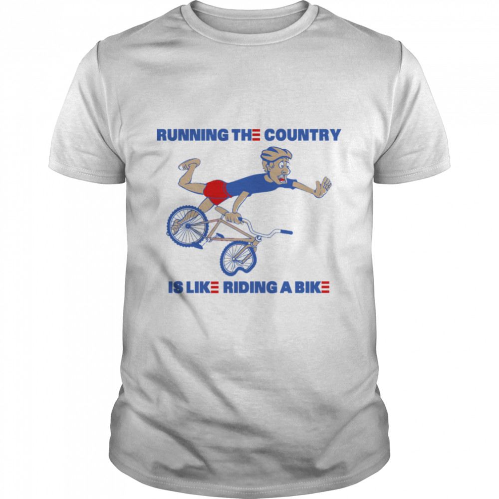 Running The Country Is Like Riding A Bike, Funny Joe Biden Joke Essential Tee shirt Classic Men's T-shirt