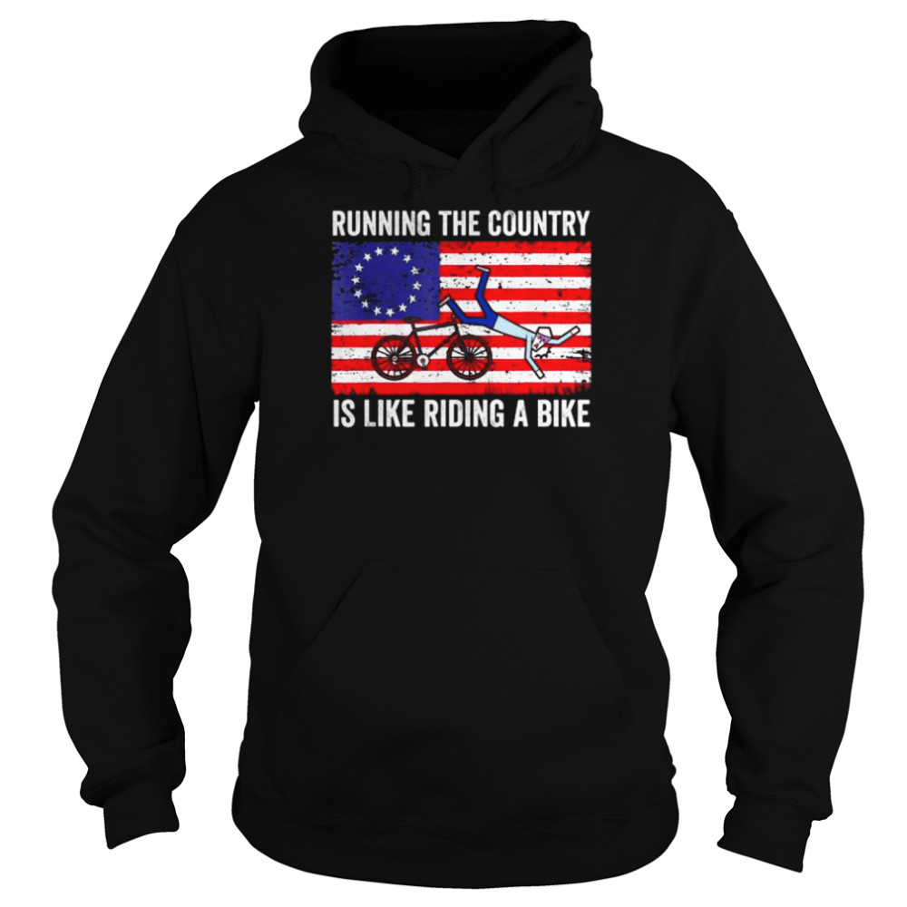 Running the country is like riding a bike joe biden American flag 2022 shirt Unisex Hoodie