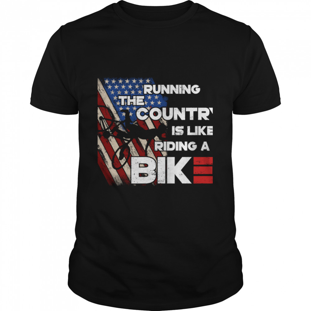 Running The Country Is Like Riding A Bike Joe Biden Classic Tees  Classic Men's T-shirt