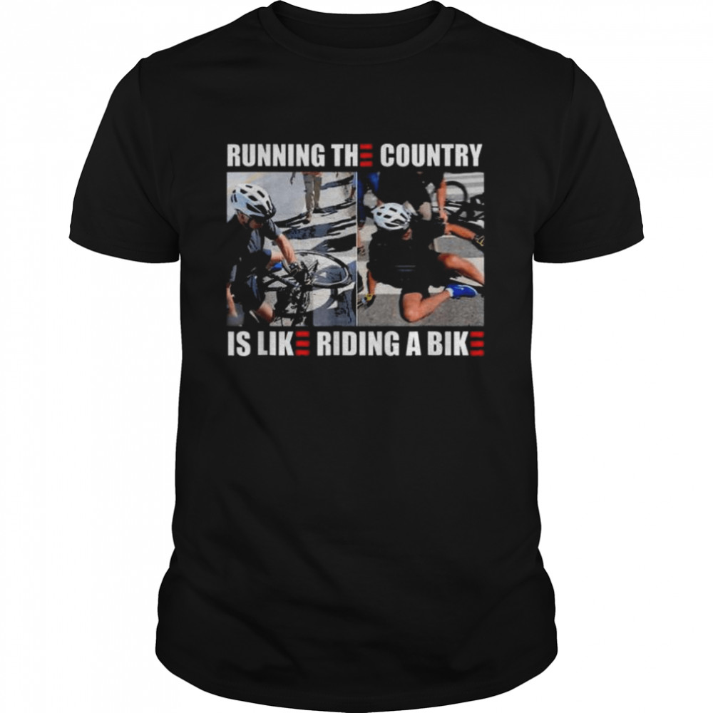 Running The Country Is Like Riding A Bike Meme Tee  Classic Men's T-shirt