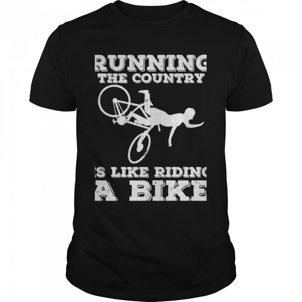 Running The Country Is Like Riding Bike Joe Biden Classic T- Classic Men's T-shirt