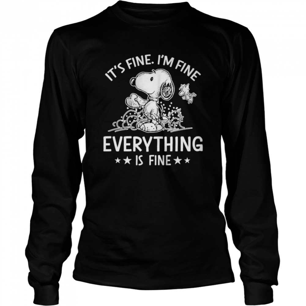 Snoopy it’s fine I’m fine everything is fine shirt Long Sleeved T-shirt