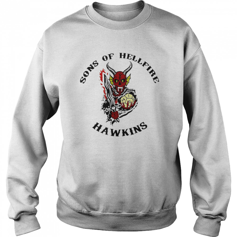 Sons of Hellfire Hawkins shirt Unisex Sweatshirt