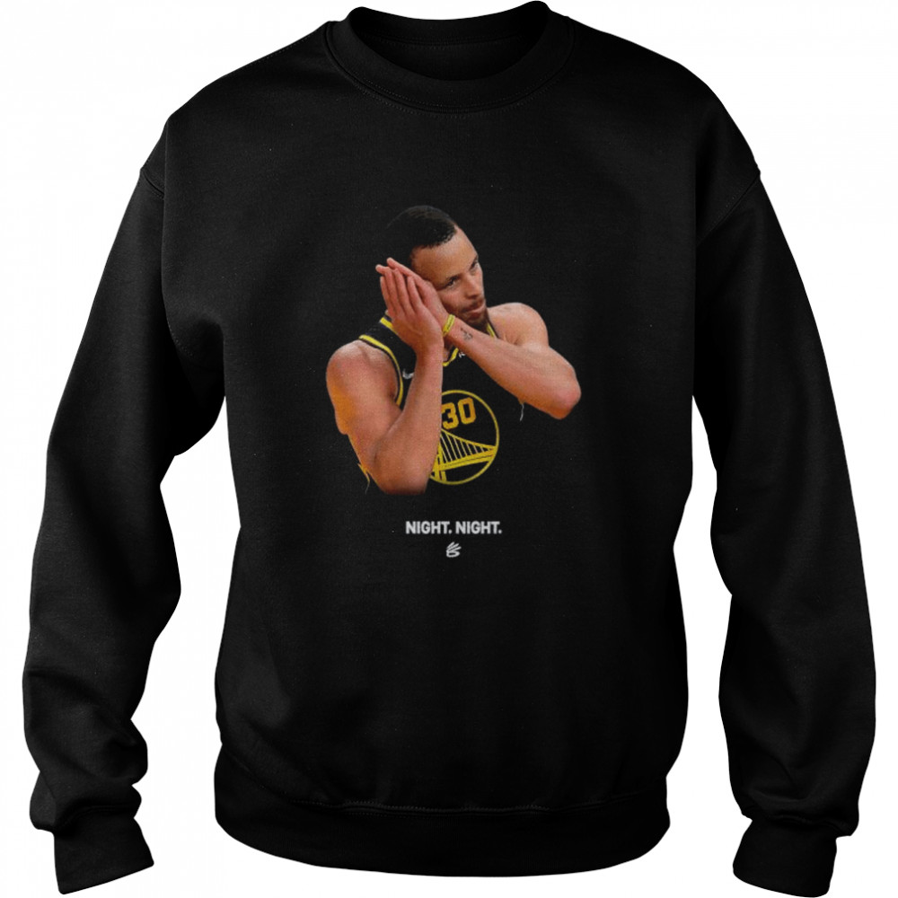 Steph Curry Says Night Night shirt Unisex Sweatshirt