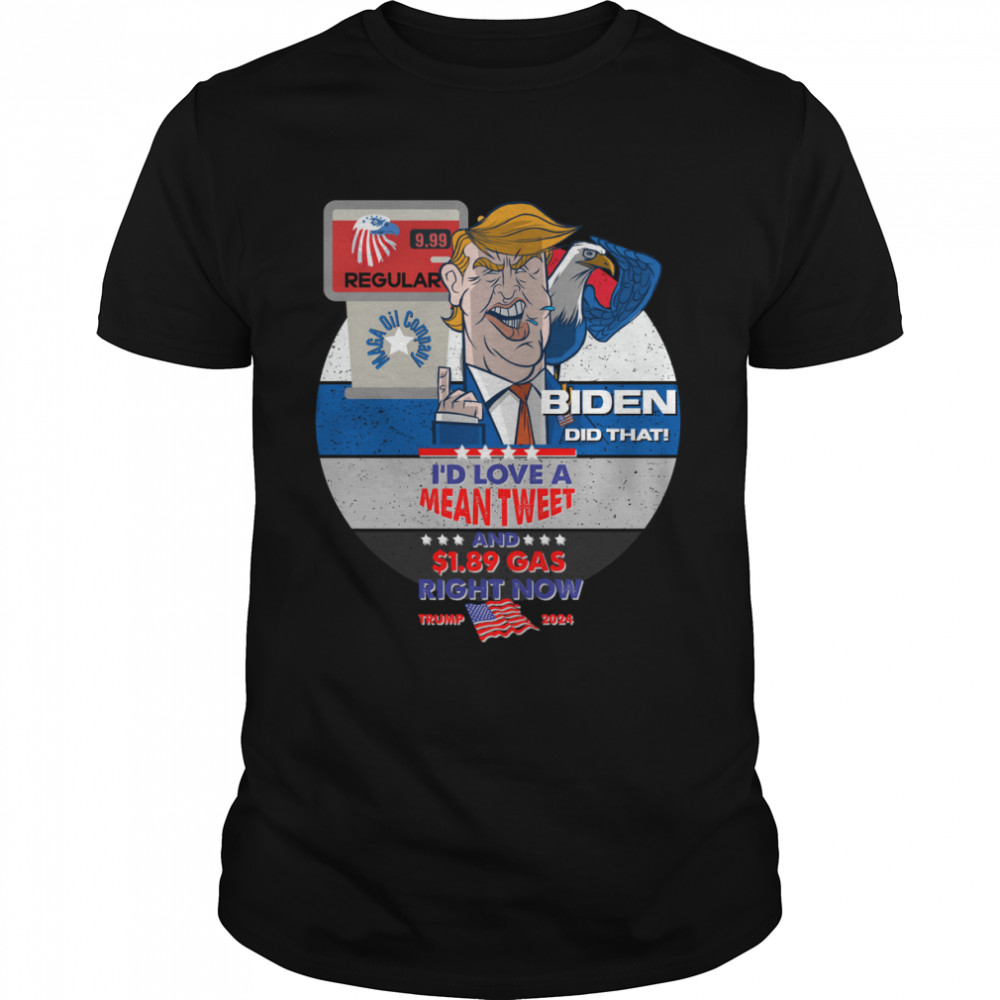 Trump 2024 US Eagle Gas Pump Conservative Anti Liberal Biden shirt Classic Men's T-shirt