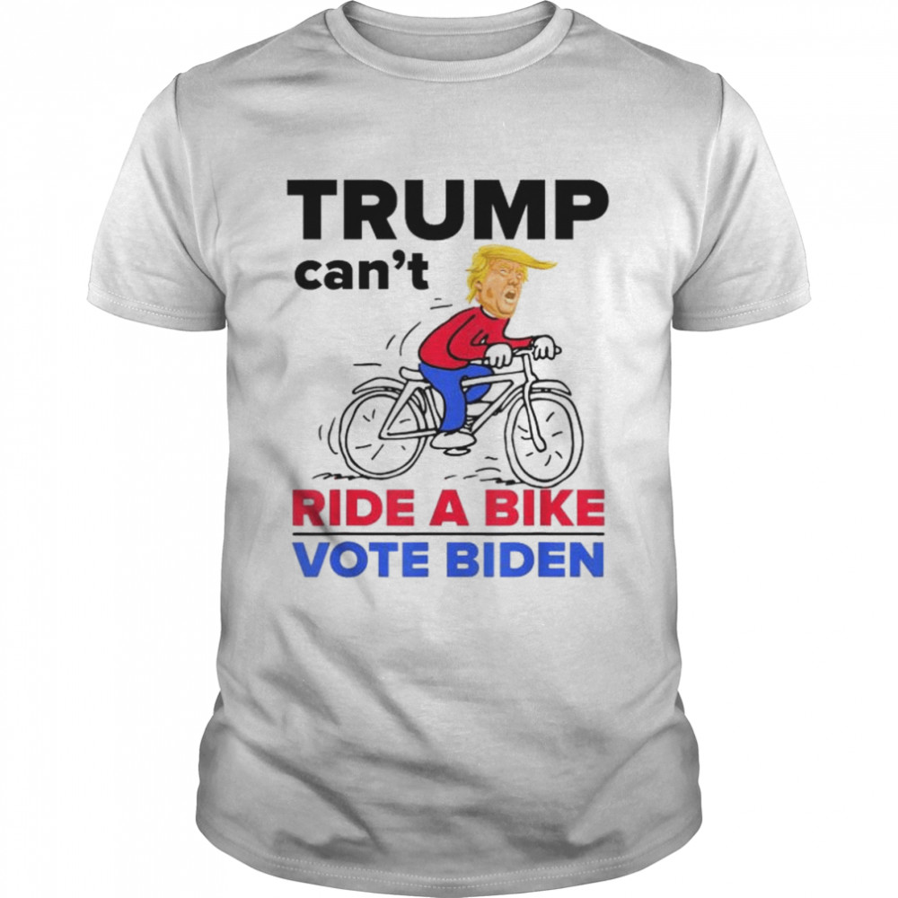 Trump Can’t Ride A Bike Vote Biden 2022 Meme T-Shirt