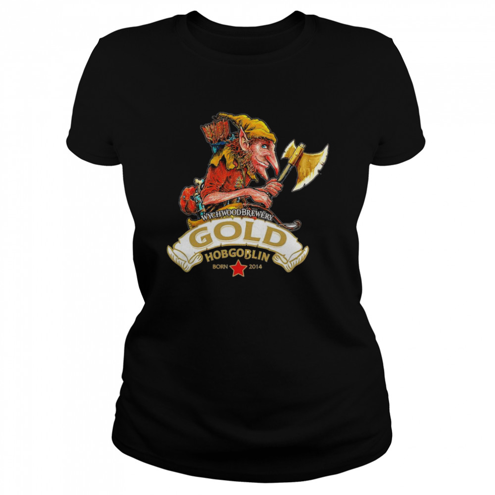 Wychwood Brewery Hobgoblin Gold shirt 1 Wychwood Brewery Hobgoblin Gold shirt Classic Women's T-shirt