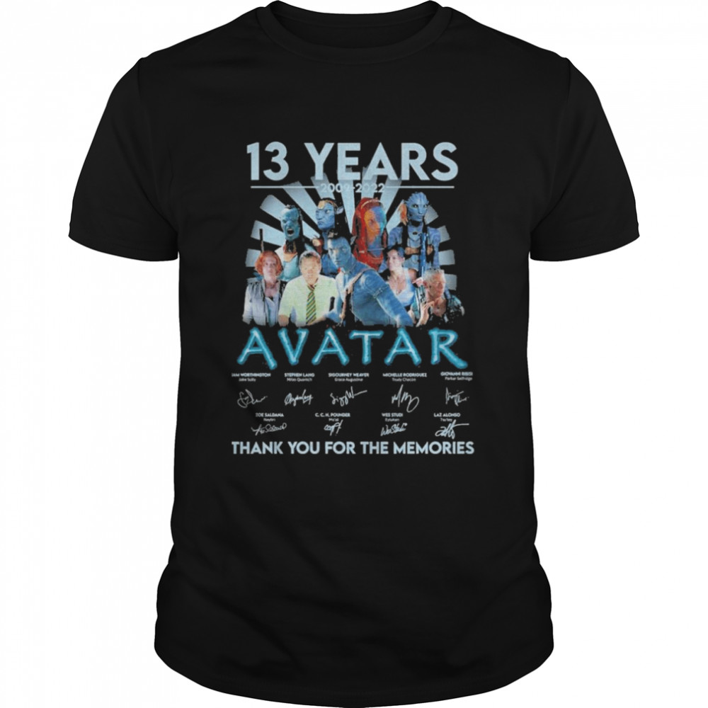 Avatar 13 Years 2009-2022 Signatures Thank You For The Memories Shirt