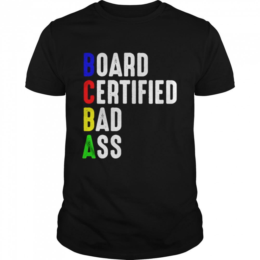 BCBA Board certified bad ass shirt Classic Men's T-shirt