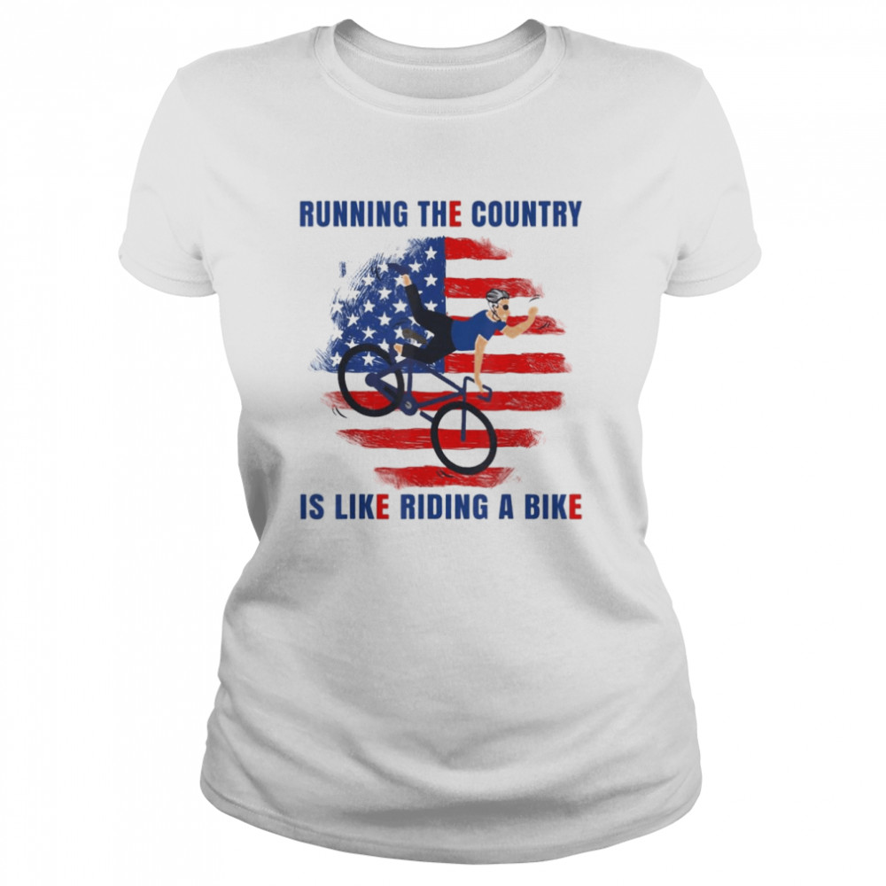 biden running the country is like riding a bike design usa flag t classic womens t shirt