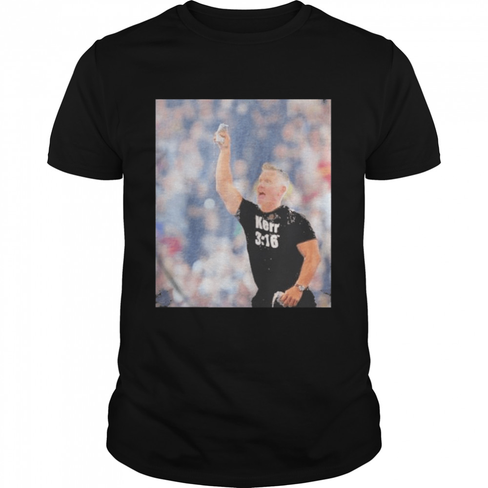 Chris chiozza steve kerr as stone cold steve austin kerr 316 shirt