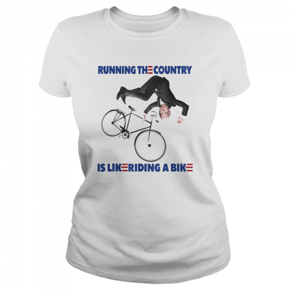 falling with biden ridin running the country is like riding a bike t classic womens t shirt