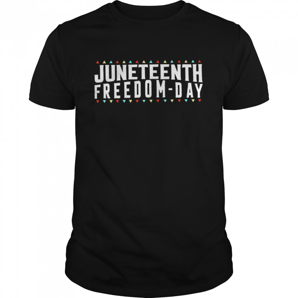 Funny Juneteenth Freedom-day 2022 T-shirt