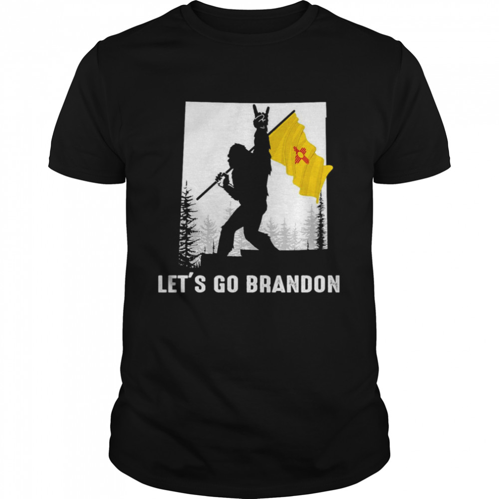 New Mexico America Bigfoot Let’s Go Brandon Shirt