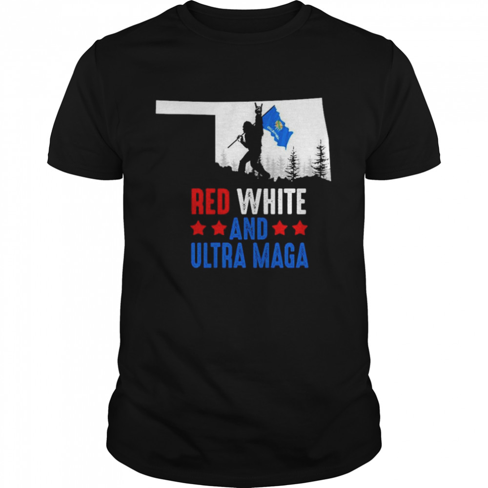 Oklahoma America Bigfoot Red White And Ultra Maga  Classic Men's T-shirt