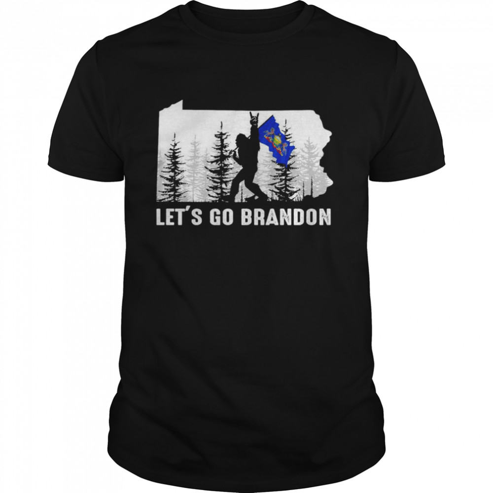 Pennsylvania America Bigfoot Let’s Go Brandon Shirt
