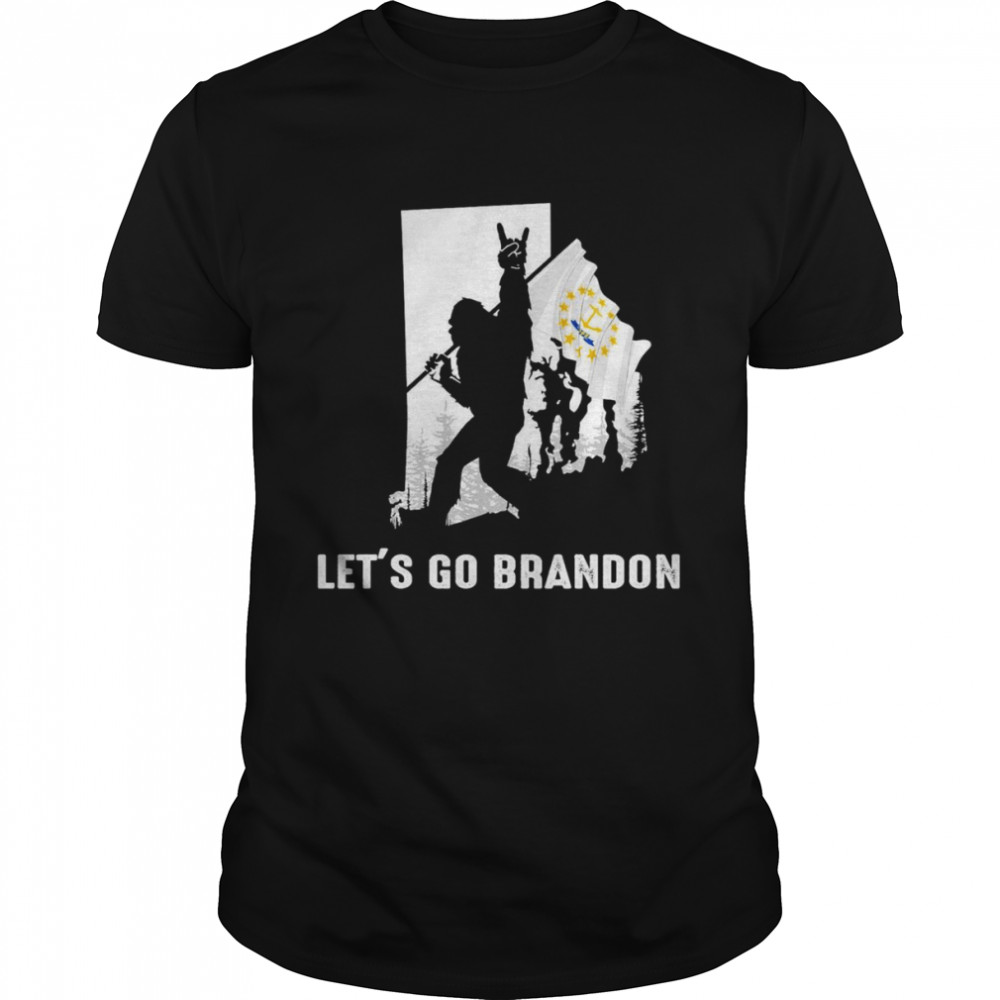 Rhode Island America Bigfoot Let’s Go Brandon Shirt