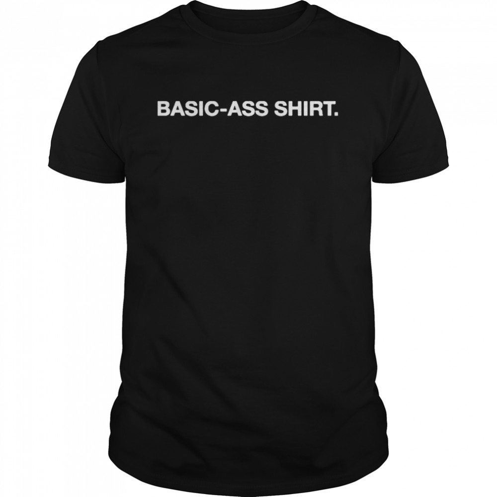 Basic-Ass tee shirt Classic Men's T-shirt