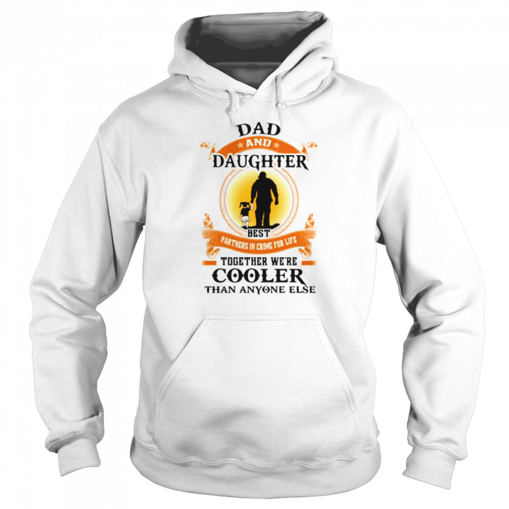 Best Partner In Crime For Life - Best Gift For Dad Classic T- Unisex Hoodie