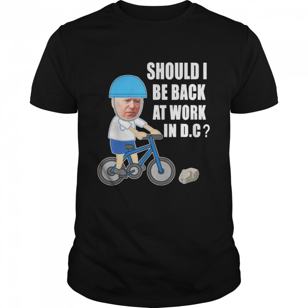 Biden bike meme ridin’ bicycle should he go back to Dc shirt Classic Men's T-shirt