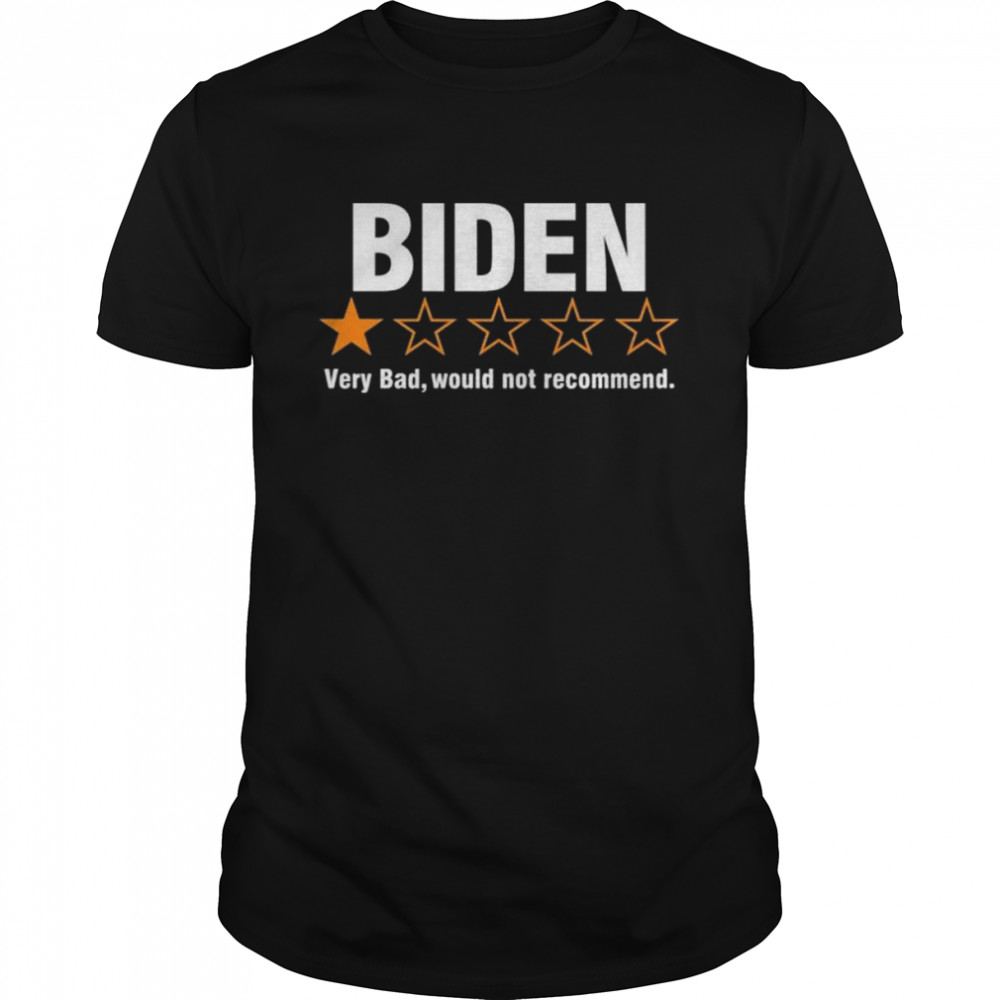 Biden very bad would not recommend shirt Classic Men's T-shirt