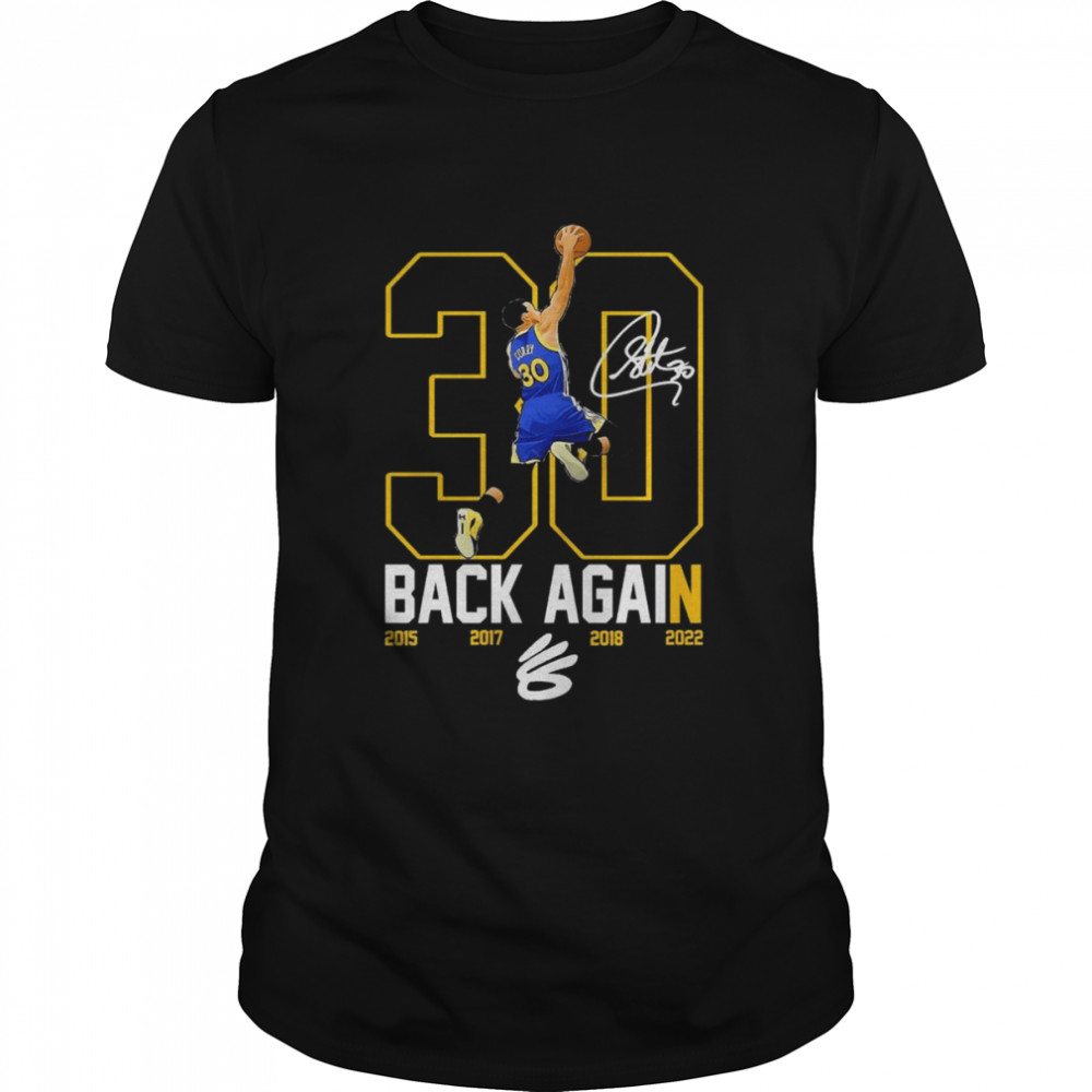 Curry Dunk Back Again MVP NBA Finals 2022 Signatures  Classic Men's T-shirt