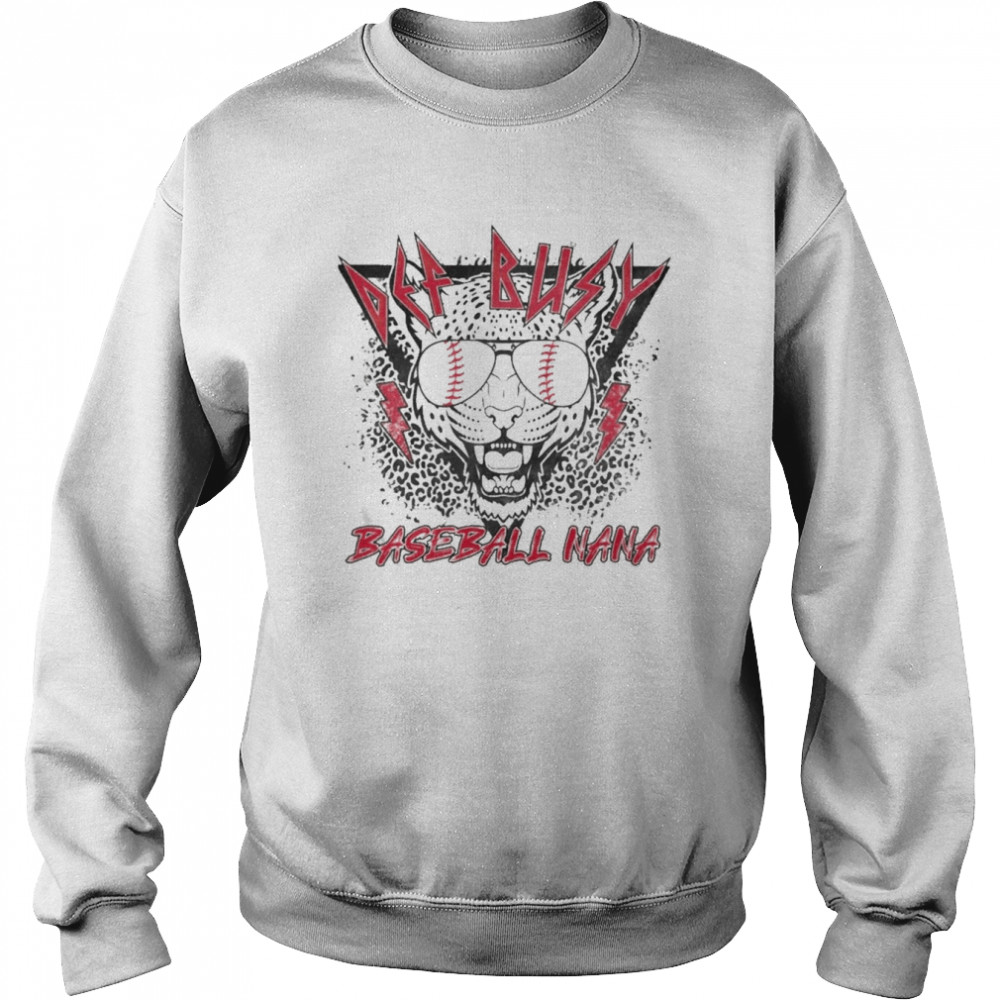 Def Busy Baseball Nana  Unisex Sweatshirt