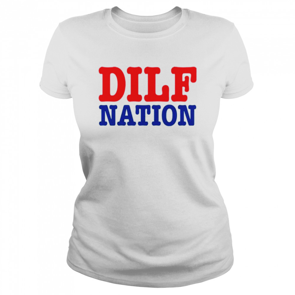 DILF Nation Sadie Crowell shirt Classic Women's T-shirt