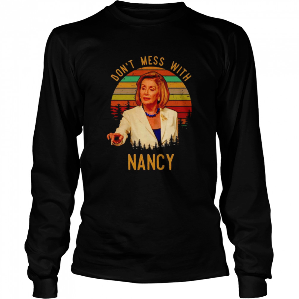 Don’t Mess With Nancy Vintage  Long Sleeved T-shirt