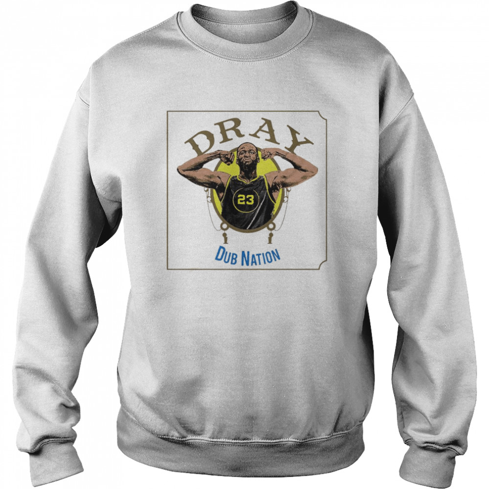 Dray Nation Bay Area Basketball shirt Unisex Sweatshirt