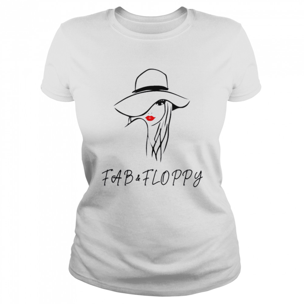 Fab and floppy oversized floppy hat shirt Classic Women's T-shirt
