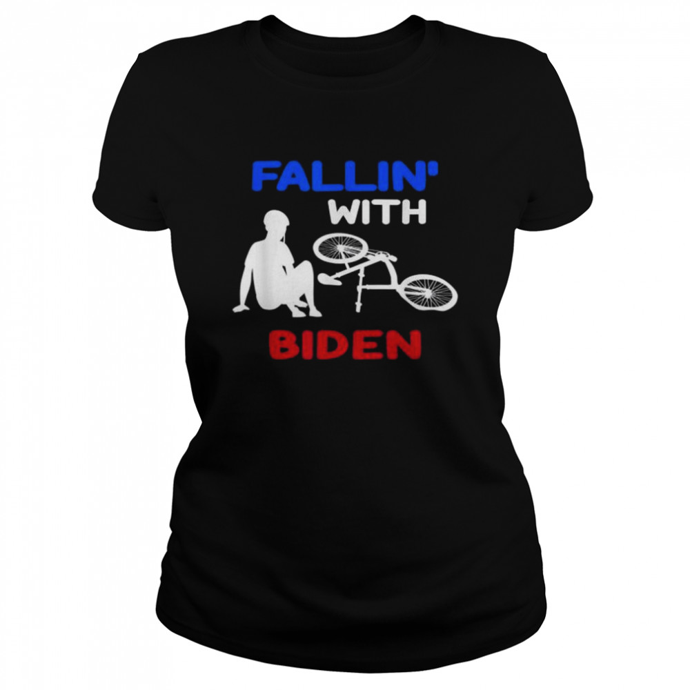 Fallin with biden joe biden falling off his bicycle shirt Classic Women's T-shirt