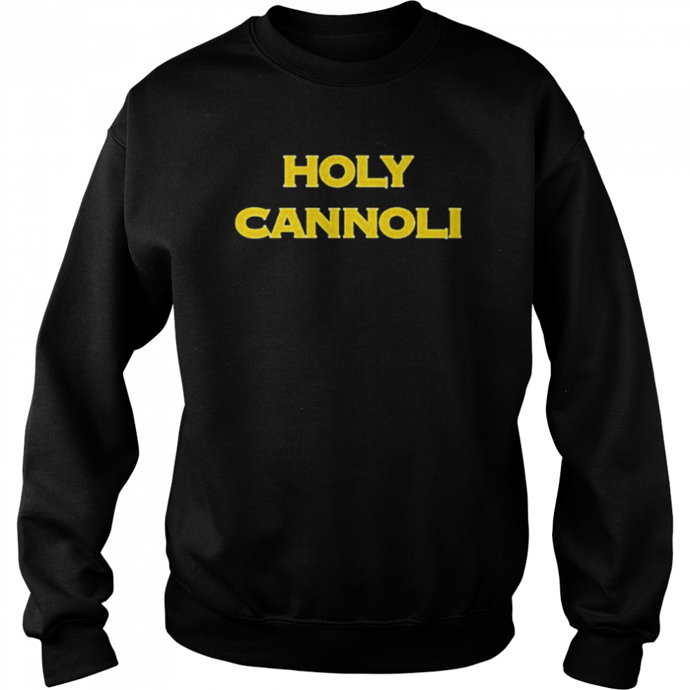 Holy Cannoli Barstool Sports  Unisex Sweatshirt