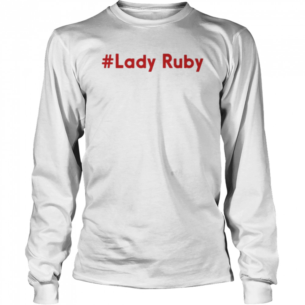 Lady Ruby  Long Sleeved T-shirt