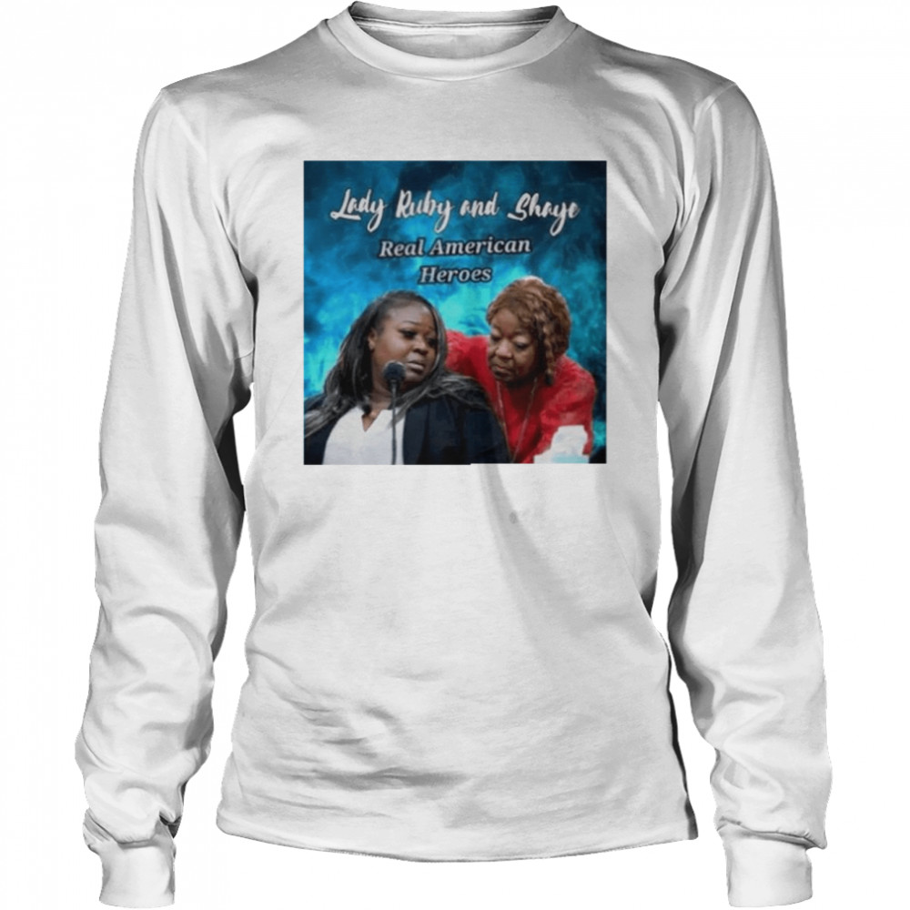 Lady Ruby And Shaye Real American Heroes  Long Sleeved T-shirt