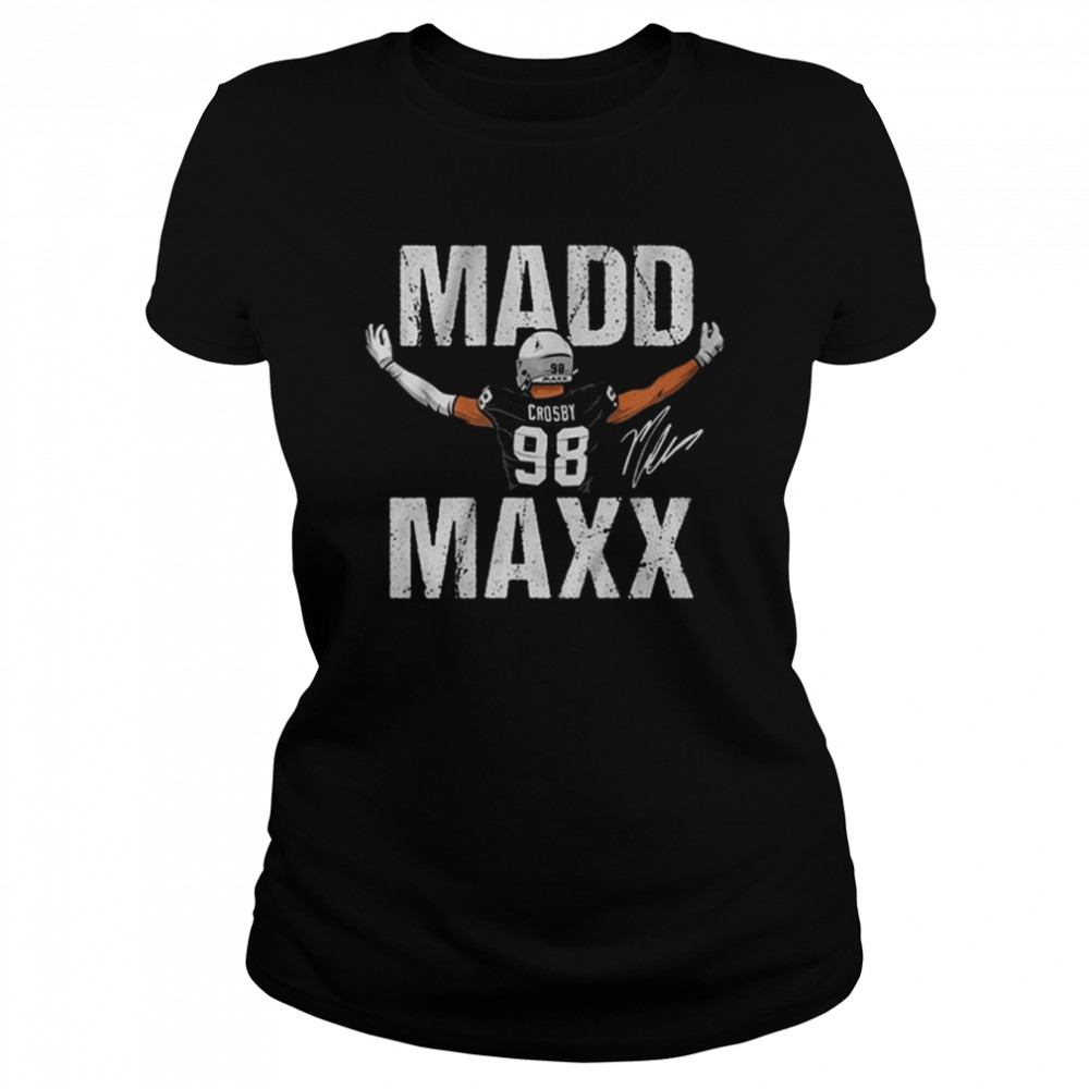 Maxx Crosby Madd Maxx Tee  Classic Women's T-shirt