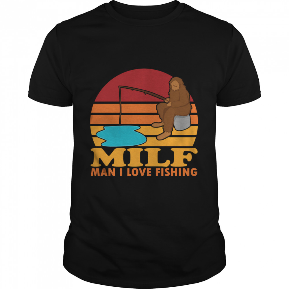 MILF Man I Love Fishing Bigfoot Classic T- Classic Men's T-shirt