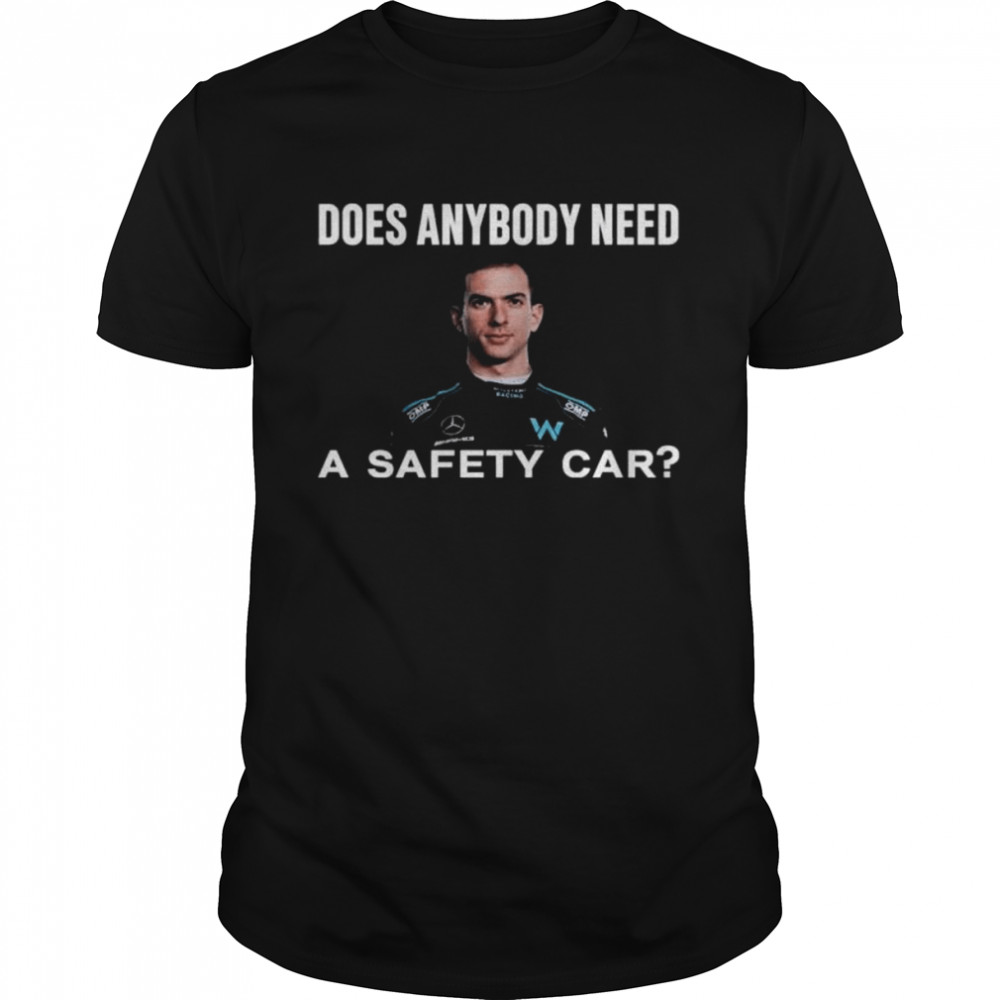 Nicholas latifi does anybody need a safety car shirt Classic Men's T-shirt