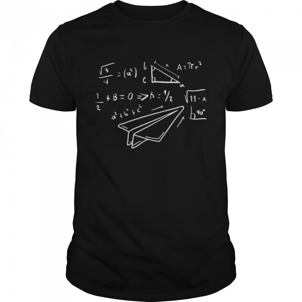 Paper airplane pilot math teacher engineer paper plane shirt Classic Men's T-shirt
