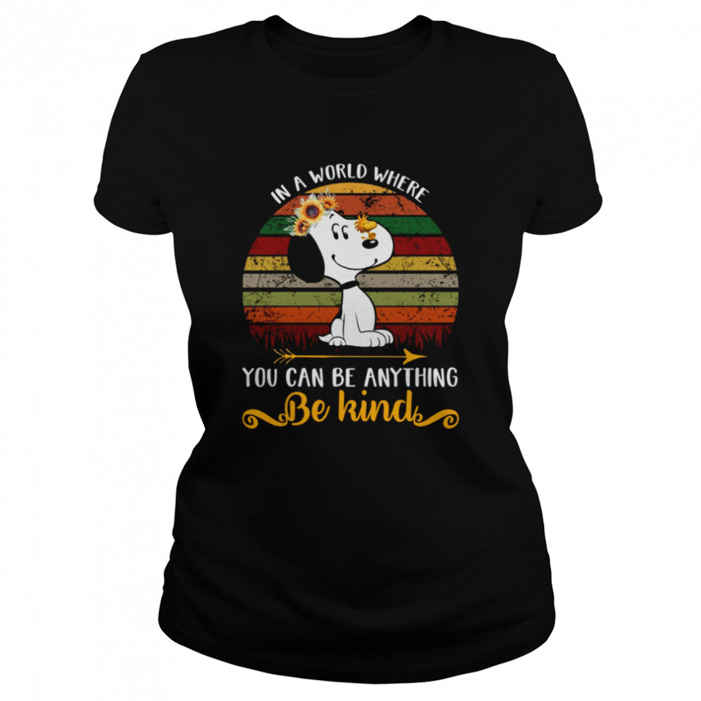 Snoopy in a world where you can be anything be kind shirt Classic Women's T-shirt