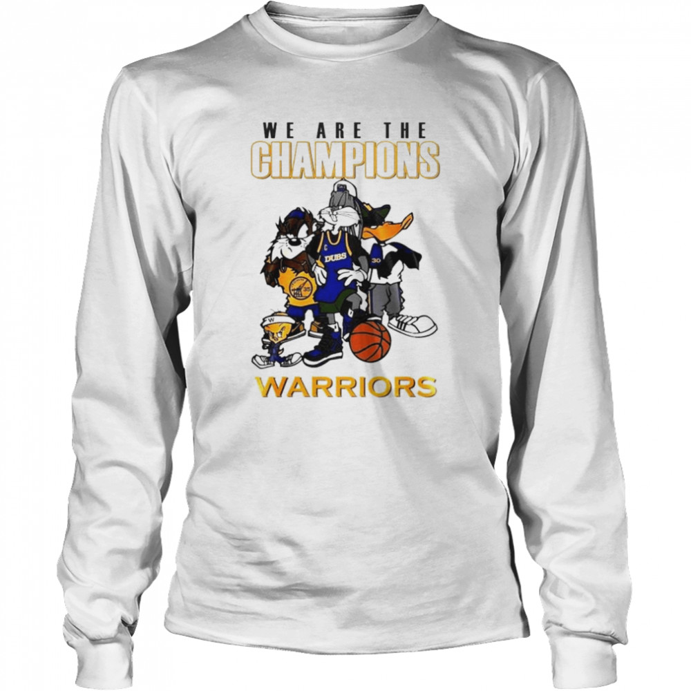Space Jam we are the champions Warriors shirt Long Sleeved T-shirt