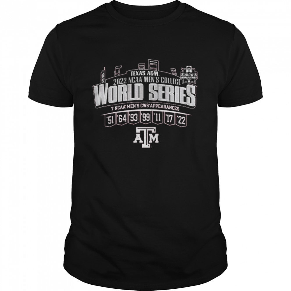 Texas A_M Aggies 2022 NCAA men_s college World Series 7 NCAA men_s CWS Appearances shirt Classic Men's T-shirt