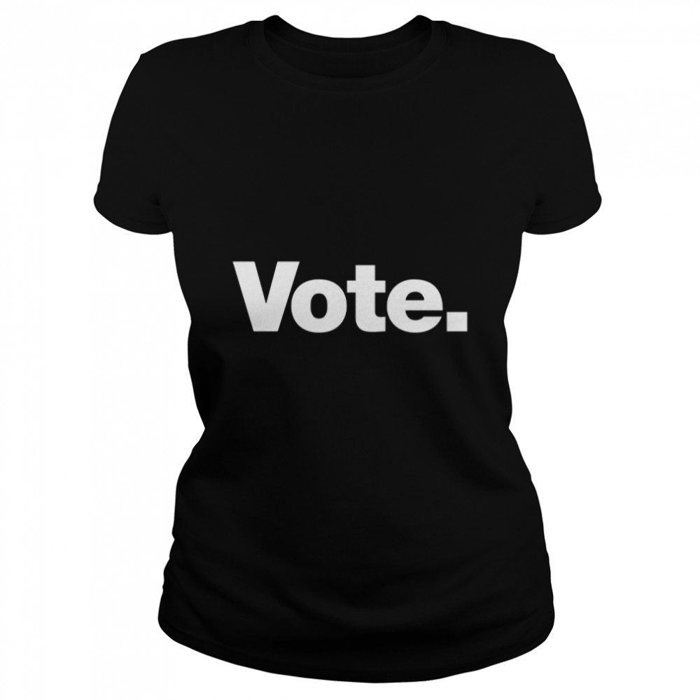 Vote. Classic T- Classic Women's T-shirt