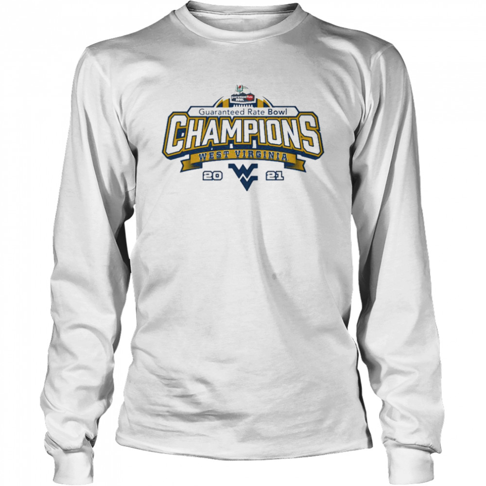 West Virginia Mountaineers Guarantee Rate Bowl Champions 2021  Long Sleeved T-shirt