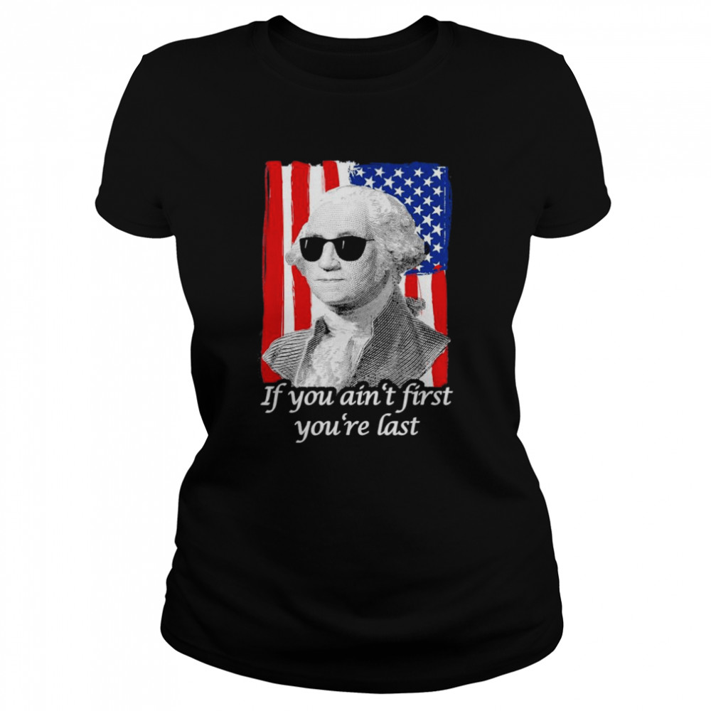 4th July Georg Washington Patriotic Quote Independence Day T- Classic Women's T-shirt