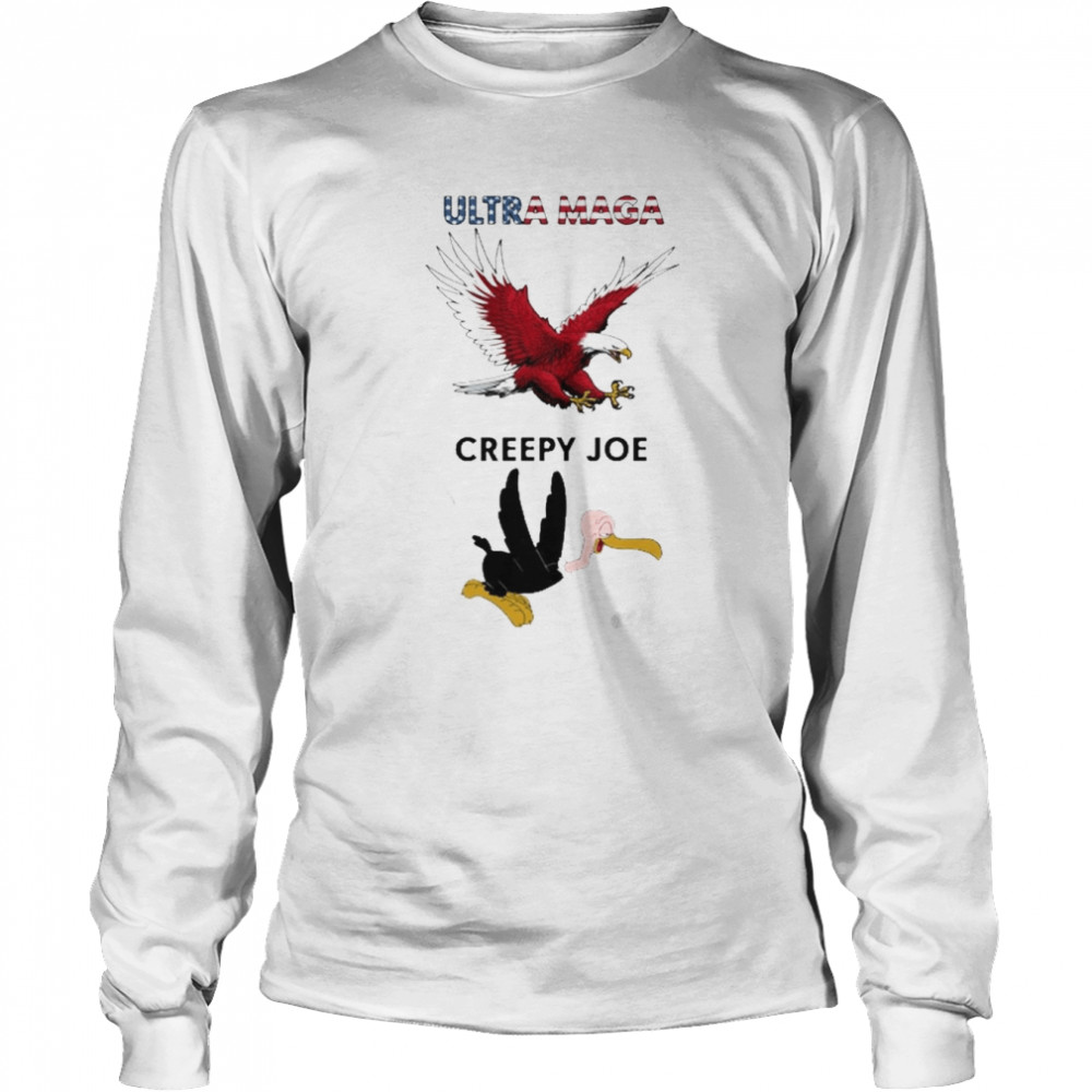 Eagle Ultra Maga Creepy Joe  Long Sleeved T-shirt